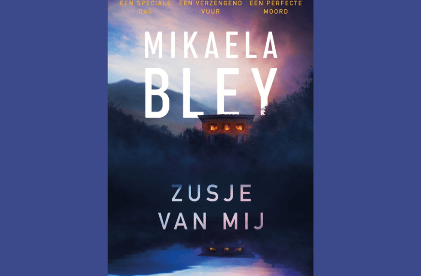 Boek Zusje van mij - auteur Mikaela Bley